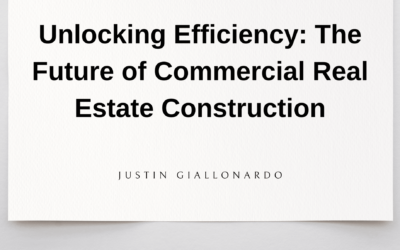 Unlocking Efficiency: The Future of Commercial Real Estate Construction