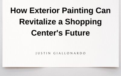 How Exterior Painting Can Revitalize a Shopping Center’s Future