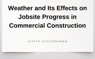 Weather and Its Effects on Jobsite Progress in Commercial Construction