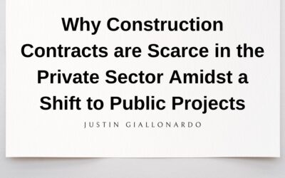Why Construction Contracts are Scarce in the Private Sector Amidst a Shift to Public Projects